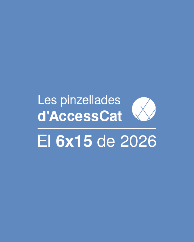 Portada de Les pinzellades d'AccessCat: El 6x15 de 2026